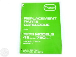 99-0972 PARTS BOOK (NOS) - TRIUMPH T150V 1973 USA EDITION SERIES 1